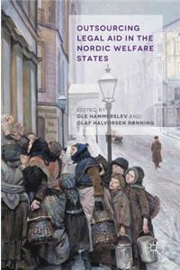 Outsourcing Legal Aid in the Nordic Welfare States