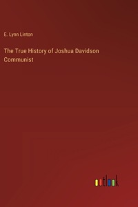 True History of Joshua Davidson Communist