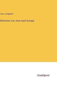 Rückreise von Java nach Europa