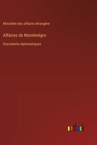 Affaires de Monténégro