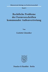 Rechtliche Probleme Der Formvorschriften Kommunaler Aussenvertretung