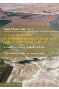 Cultures and Societies in the Middle Euphrates and Habur Areas in the Second Millennium BC - I