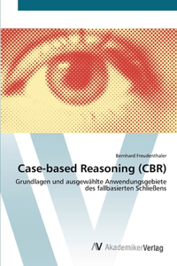 Case-based Reasoning (CBR)