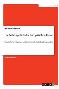 Die Nahostpolitik der Europäischen Union