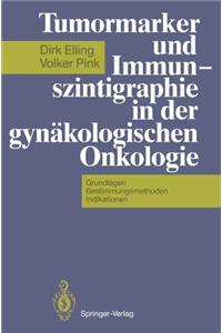 Tumormarker Und Immunszintigraphie in Der Gynäkologischen Onkologie