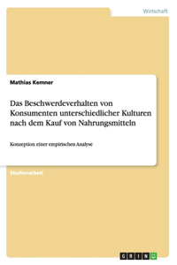 Beschwerdeverhalten von Konsumenten unterschiedlicher Kulturen nach dem Kauf von Nahrungsmitteln