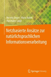 Netzbasierte Ansätze Zur Natürlichsprachlichen Informationsverarbeitung