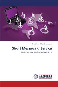 Short Messaging Service
