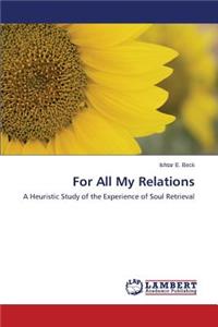 For All My Relations
