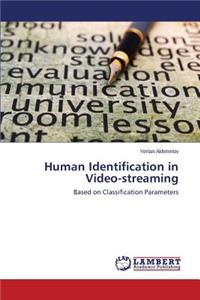 Human Identification in Video-streaming