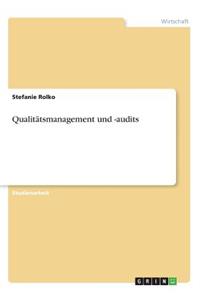 Qualitätsmanagement und -audits