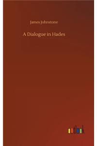 A Dialogue in Hades