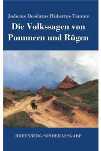 Die Volkssagen von Pommern und Rügen