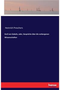 Graf von Gabalis, oder, Gespräche über die verborgenen Wissenschaften