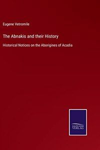 The Abnakis and their History