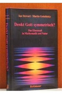 Denkt Gott Symmetrisch?