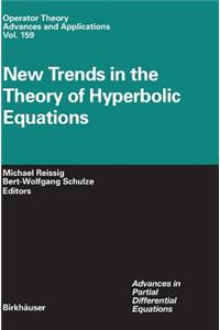New Trends in the Theory of Hyperbolic Equations