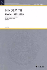 Lieder 1933-1939: For High Voice and Piano