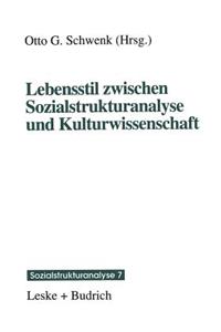 Lebensstil Zwischen Sozialstrukturanalyse Und Kulturwissenschaft