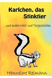 Karlchen, das Stinktier