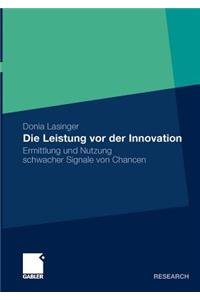 Die Leistung vor der Innovation
