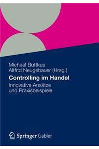 Controlling Im Handel: Innovative Ansatze Und Praxisbeispiele