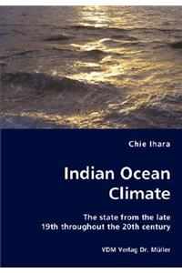 Indian Ocean Climate - The state from the late 19th throughout the 20th century