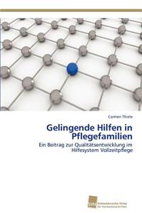 Gelingende Hilfen in Pflegefamilien