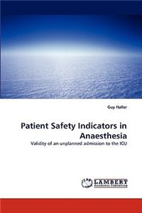 Patient Safety Indicators in Anaesthesia