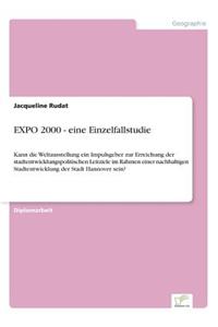 EXPO 2000 - eine Einzelfallstudie