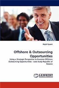 Offshore & Outsourcing Opportunities