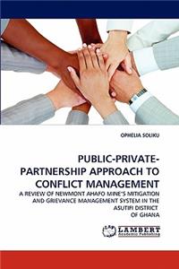 Public-Private-Partnership Approach to Conflict Management