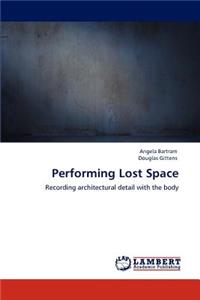 Performing Lost Space