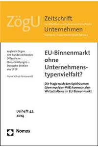 Eu-Binnenmarkt Ohne Unternehmenstypenvielfalt?