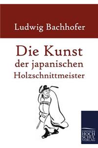 Die Kunst der japanischen Holzschnittmeister