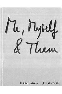Me Myself & Them