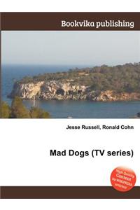 Mad Dogs (TV Series)