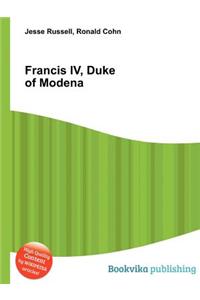 Francis IV, Duke of Modena