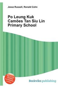 Po Leung Kuk Camoes Tan Siu Lin Primary School