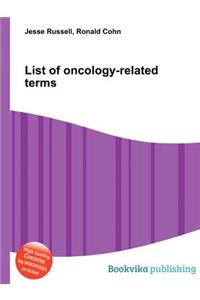 List of Oncology-Related Terms