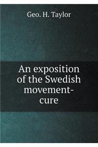 An exposition of the Swedish movement-cure