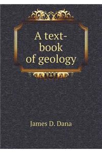 A Text-Book of Geology