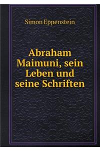 Abraham Maimuni, Sein Leben Und Seine Schriften