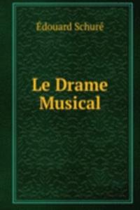 Le Drame Musical