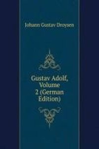Gustav Adolf, Volume 2 (German Edition)