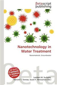 Nanotechnology in Water Treatment