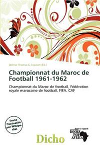 Championnat Du Maroc de Football 1961-1962