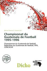 Championnat Du Guatemala de Football 1995-1996
