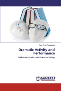 Dramatic Activity and Performance