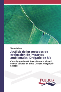 Análisis de los métodos de evaluación de impactos ambientales
